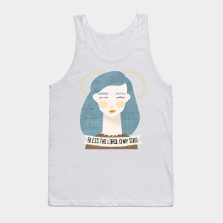 "Bless The Lord, O My Soul" #2 Christian Encouragement Tank Top